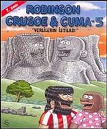 Robinson Crusoe ve Cuma-5 / Yerlilerin İstilası