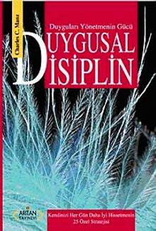 Duygusal Disiplin & Duyguları Yönetmenin Gücü