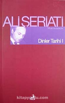 Dinler Tarihi-1 - Dr. Ali Şeriati
