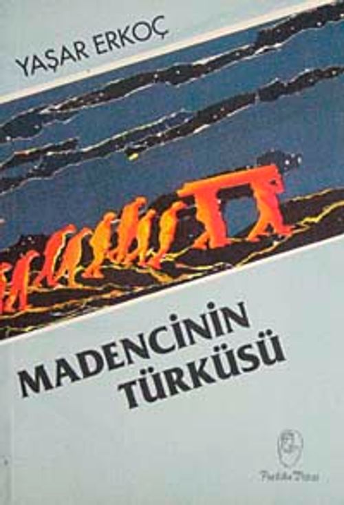 Madencinin Türüsü