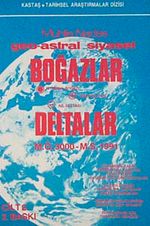 Geo-Astral Siyaset Boğazlar Deltalar (2 Cilt)