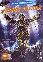 Julius Caesar & Manga Shakespeare