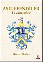 Asıl Efendiler - Levantenler