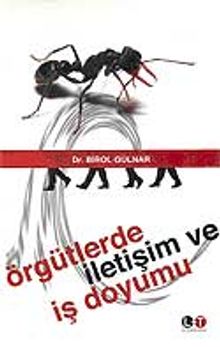 Örgütlerde İletişim ve İş Doyumu