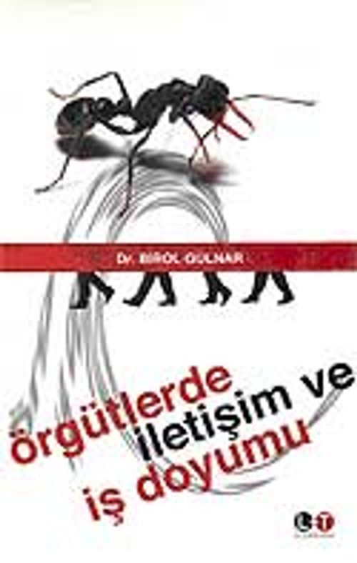 Örgütlerde İletişim ve İş Doyumu
