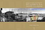 Buharlı Vapurlardan Deniz Otobüslerine İstanbul'da Deniz Ulaşımı