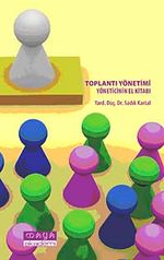 Toplantı Yönetimi & Yöneticinin El Kitabı