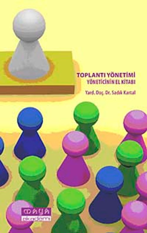 Toplantı Yönetimi & Yöneticinin El Kitabı
