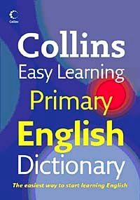 Collins Easy Learning Primary English Dictionary