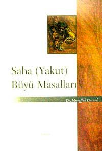 Saha (Yakut) Büyü Masalları / 39-D-38