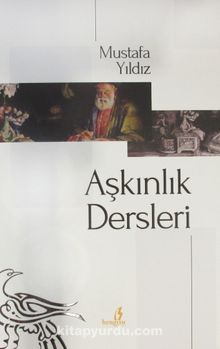 Aşkınlık Dersleri - Mustafa Yıldız