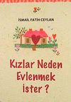 Kızlar Neden Evlenmek İster?