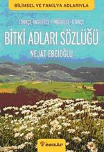 Bitki Adları Sözlüğü & İngilizce - Türkçe / Türkçe - İngilizce