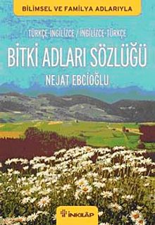 Bitki Adları Sözlüğü & İngilizce - Türkçe / Türkçe - İngilizce