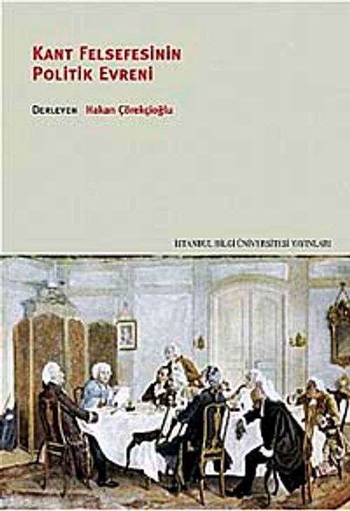 Kant Felsefesinin Politik Evreni