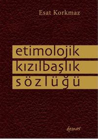 Etimolojik Kızılbaş Sözlüğü
