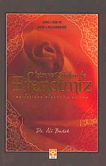 İsim ve Sıfatları ile Efendimiz