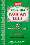 Tevcid'li Kur'an Dili & İtikat ve Namaz Hocası (Kod:095)