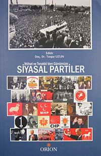 İttihat ve Terraki'den Günümüze Siyasal Partiler