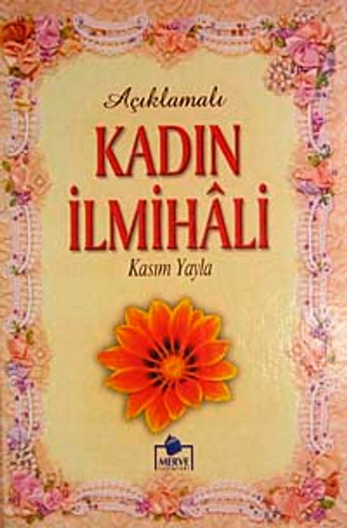 Açıklamalı Kadın İlmihali (Ciltli-İthal)