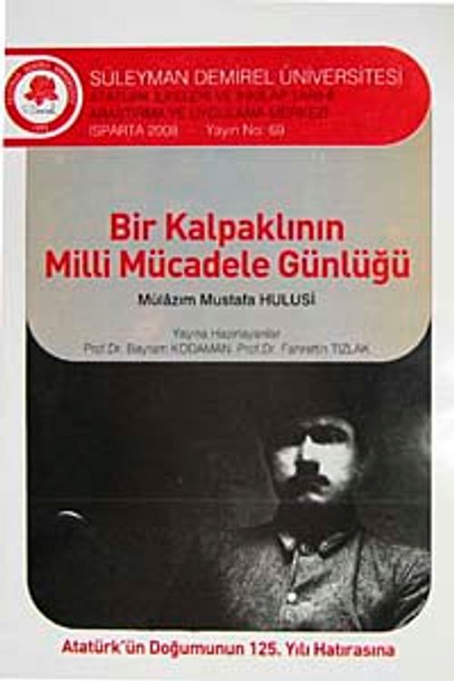 Bir Kalpaklının Milli Mücadele Günlüğü