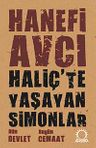 Haliç'te Yaşayan Simonlar &amp; Dün Devlet Bugün Cemaat