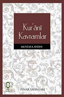 Kur'ani Kavramlar - Mustafa Aydın