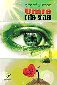 Umre Değen Sözler