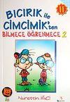 Bıcırık ile Cimcik'ten Bilmece &Ouml;ğrenmece-2