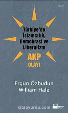 Türkiye'de İslamcılık, Demokrasi ve Liberalizm, AKP Olayı