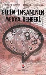 Bilim İnsanın Medya Rehberi (Ciltsiz)