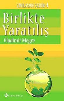 Birlikte Yaratılış / Çınlayan Sedir-4