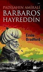 Padişahın Amirali Barbaros Hayreddin