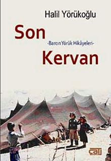 Son Kervan & Barcın Yörük Hikayeleri