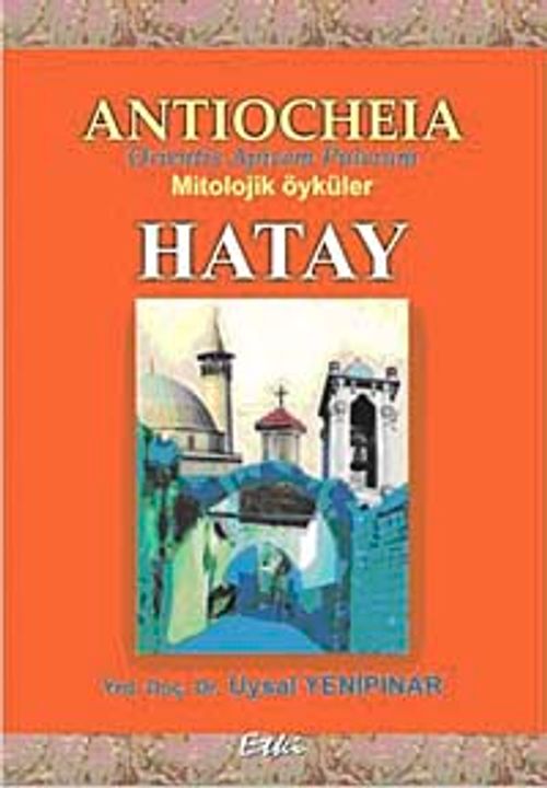 Hatay & Mitolojik Öyküler