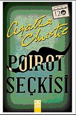 Poirot Seçkisi & (3 Kitap Bir Arada) Doğu Ekspresinde Cinayet, Nil'de Ölüm, Ölüm Sessiz Geldi