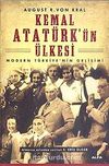 Kemal Atatürk'ün Ülkesi & Modern Türkiye'nin Gelişimi