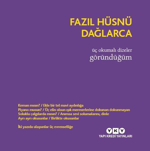 Üç Okumalı Dizeler Göründüğüm