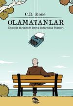 Olamayanlar & Edebiyat Tarihinden Büyük Başarısızlık Öyküleri
