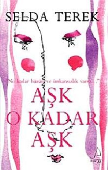 Aşk O Kadar Aşk