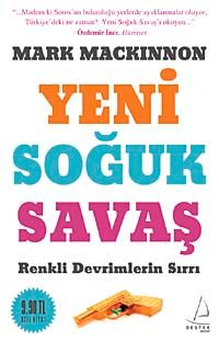 Yeni Soğuk Savaş & Renkli Devrimlerin Sırrı (Cep Boy)