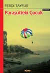 Paraş&uuml;tteki &Ccedil;ocuk