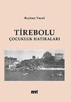 Tirebolu &Ccedil;ocukluk Hatıraları