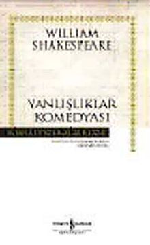 Yanlışlıklar Komedyası (Ciltli) - William Shakespeare