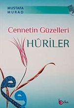Cennetin Güzelleri Huriler