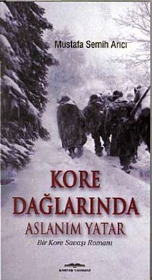 Kore Dağlarında Aslanım Yatar