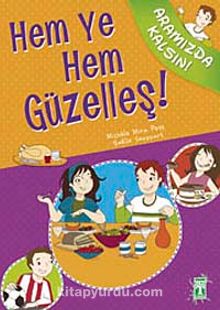 Hem Ye Hem Güzelleş! / Aramızda Kalsın - Michele Mira Pons