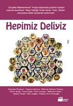 Hepimiz Deliyiz