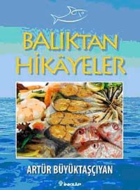 Balıktan Hikayeler