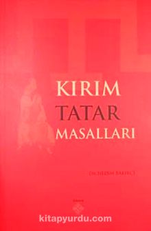 Kırım Tatar Masalları - Dr. Nedim Bakırcı
